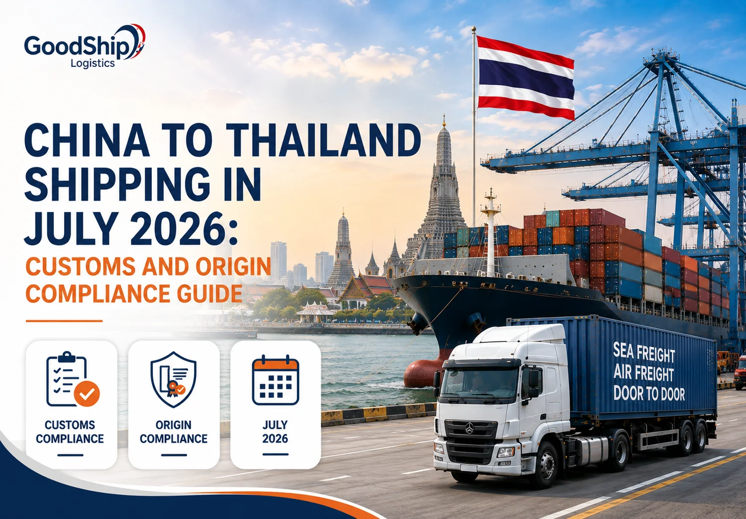 China to Thailand Shipping in July 2026: Customs and Origin Compliance Guide